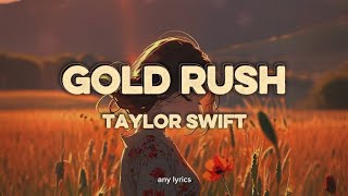 Taylor Swift - gold rush (Terjemahan Lirik Indo Non baku)