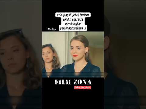 Wanita yang menjebak suaminya agar rahasianya terbongkar #alurceritafilm