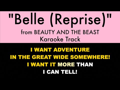 “Belle (Reprise)” from Beauty and the Beast – Karaoke Track with Lyrics on Screen