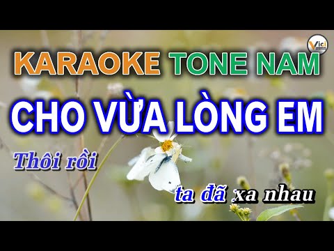 CHO VỪA LÒNG EM [KARAOKE] – Beat Nhạc Sống Dễ Hát [Tone Nam]