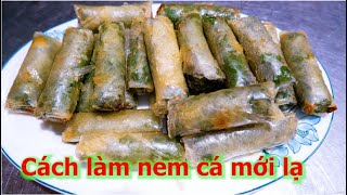 CÁCH LÀM NEM CÁ MỚI LẠ | ẨM THỰC PHÙNG TẤN