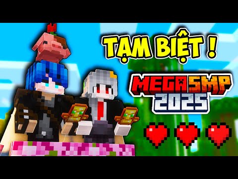 TẠM BIỆT | PHONG CẬN MINECRAFT MEGA SMP 2025 TẬP 16