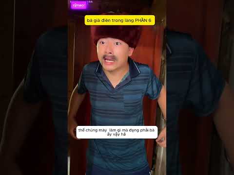 bà già điên trong làng PHẦN 6 #haihuoc #funny #giaitri #hàihước #shortvideo #short