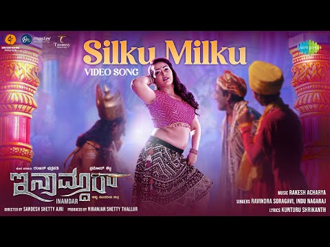 Silku Milku - Video Song | Inamdar | Ester Noronha,Ranjan Chatrapathi,Pramod Shetty | Rakesh Acharya