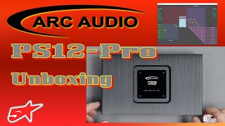 Arc Audio PS12 Pro DSP unboxing and input setup