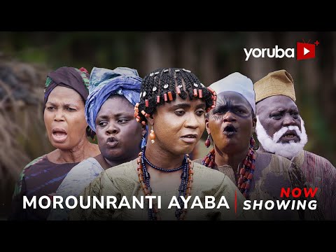 Morounranti Ayaba - Yoruba Movie 2024 Drama Feranmi Oyalowo, Funmi Bank-Anthony, Tosin Olaniyan