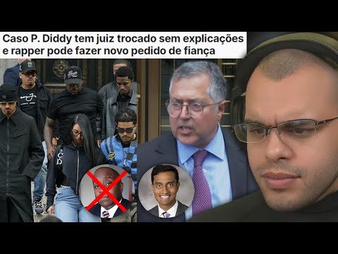 JUIZ DO CASO P. DIDDY É TROCADO SEM EXPLICAÇÕES E TUDO AGORA PODE MUDAR