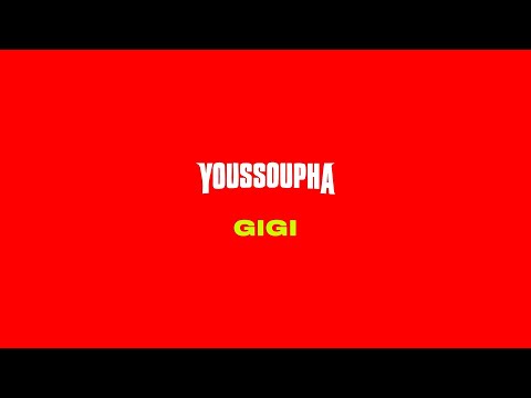 Youssoupha - GIGI (Paroles Officielles)