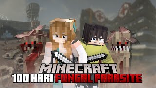 100 Hari Minecraft Fungal Parasite !!!