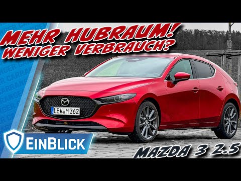 2.5-Liter Sauger! Genial oder Wahnsinn? Mazda 3 2.5 - Ist der neue Basismotor ein Kaufgrund?