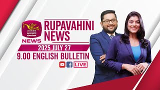 2025-07-27 | Rupavahini English News | 9.00PM