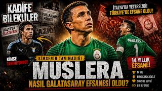 Kimsenin Tanımadığı Muslera Nasıl Galatasaray Efsanesi Oldu? | Kadife Bilekliler