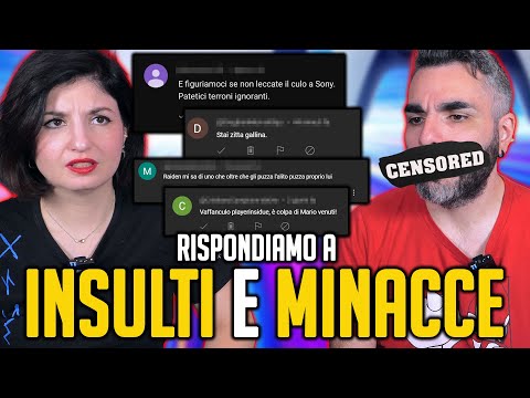 Ci sono arrivati NUOVI INSULTI GRAVISSIMI! Stavolta ci inca**iamo!