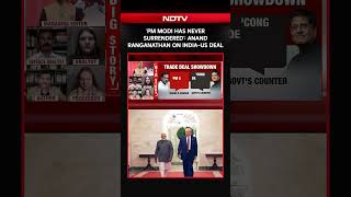 India-US Trade Deal | 'PM Modi Has Never Surrendered': Anand Ranganathan On India-US Deal