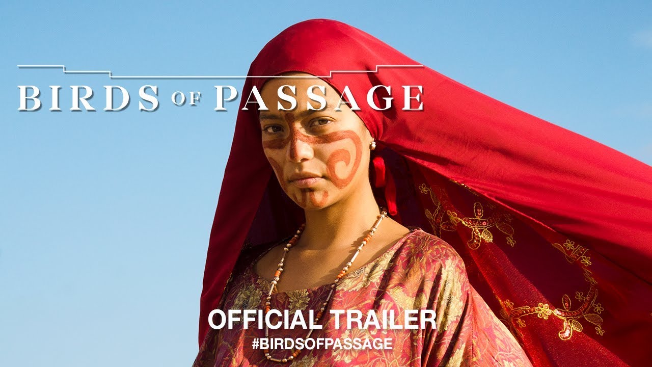 Birds of Passage Trailer thumbnail