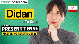 Learn Persian Verb Conjugation: Didan (To See) — Present Tense