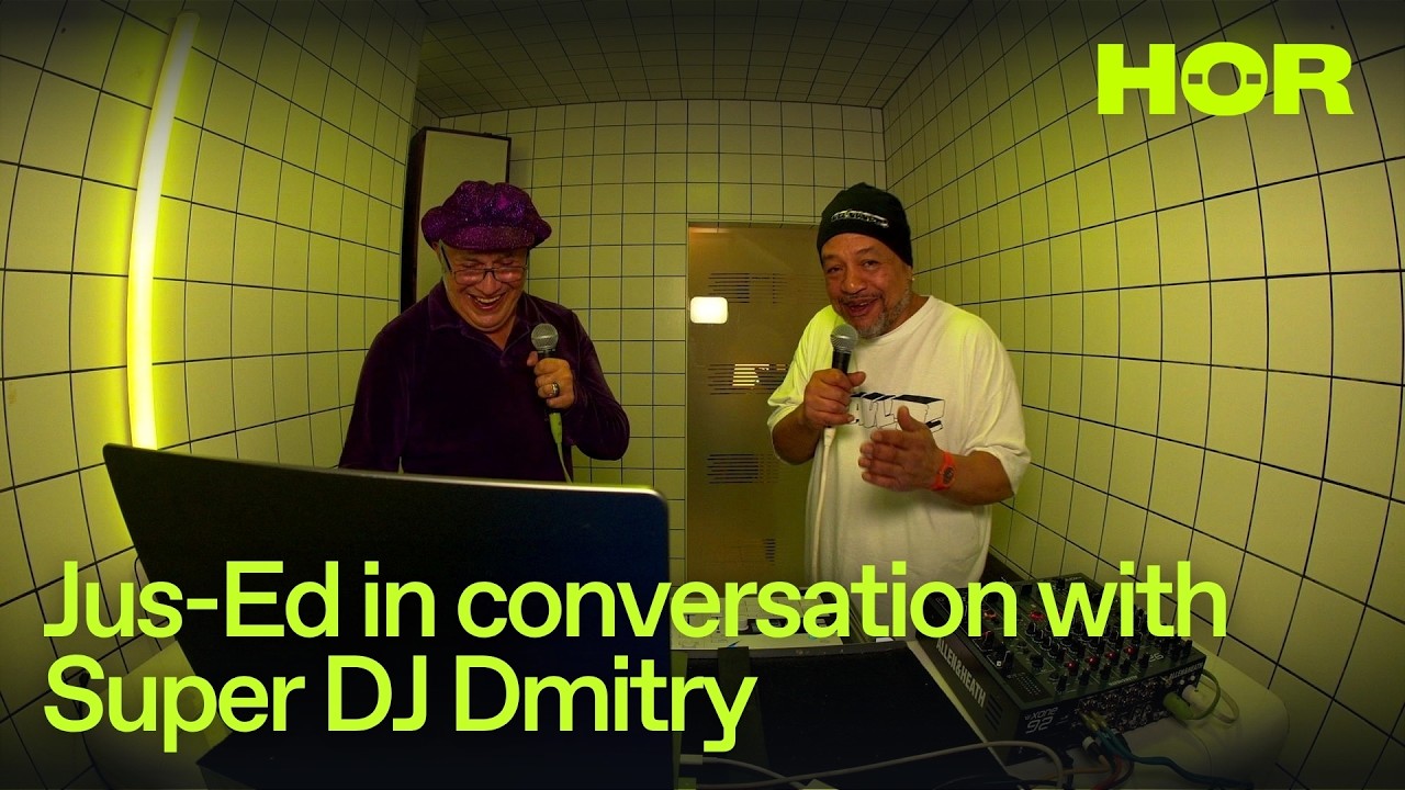 More Than Mixing – Jus-Ed in conversation with Super DJ Dmitry | HÖR – September 22 / 2026