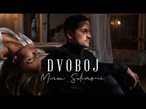 MIRZA SELIMOVIĆ - DVOBOJ (OFFICIAL VIDEO)