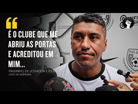 PAULINHO EXPLICA MOTIVO DA APOSENTADORIA E CITA IMPORTÂNCIA DO CORINTHIANS E LEGADO EM SUA CARREIRA