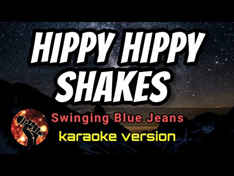 HIPPY HIPPY SHAKES - SWINGING BLUE JEANS (karaoke version)