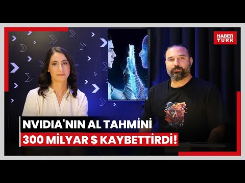 Nvidia'nın Al tahmini, teknoloji şirketlerinde 300 milyar dolarlık kayba neden oldu! Düşüş sürer mi?