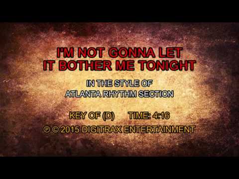 Atlanta Rhythm Section – I’m Not Gonna Let It Bother Me Tonight (Backing Track)