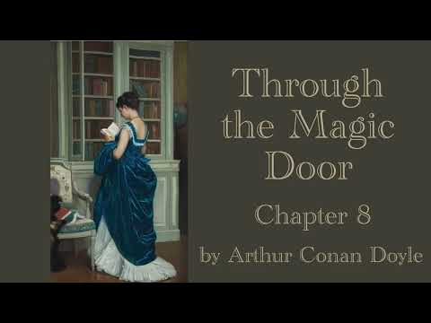 8 Through the Magic Door by Arthur Conan Doyle | Napoleonic Wars and British treatment of the French