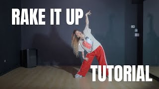 RAKE IT UP DANCE TUTORIAL
