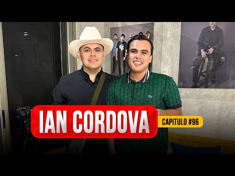 IAN CORDOVA | “LINDA MUJER LA CANCIÓN MÁS VIRAL EN REDES” #96 PODCAST