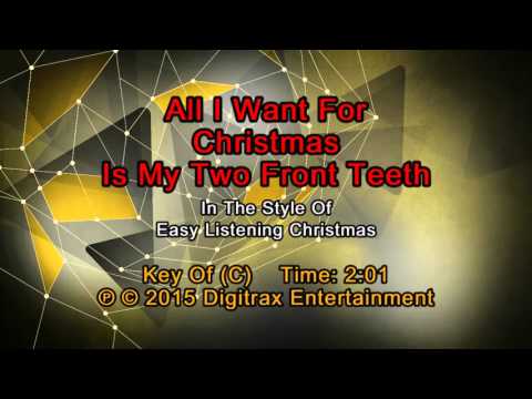 Easy Listening Christmas – All I Want For Christmas Is My Two Front Teeth (Backing Track)