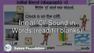 Initial 'Cl' Sound in Words (read/fill blanks)