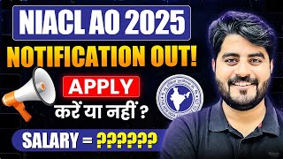 NIACL AO 2025 Notification Out | Should You Apply? | NIACL AO Salary | By Vishal Sir