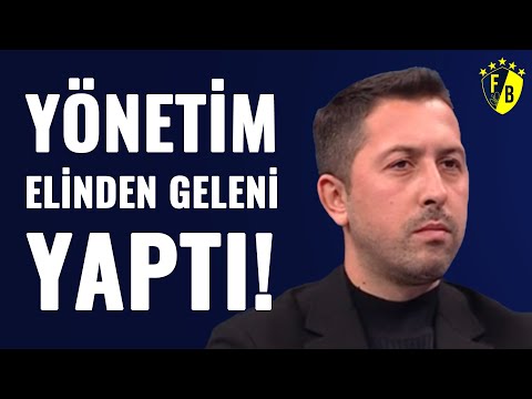 Erdem Akbaş'tan Flaş Sözler! "Fenerbahçe Yönetimi Elinden Geleni Yaptı!"