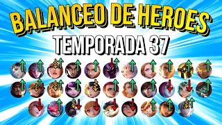 BALANCEO DE HÉROES 🔥 TEMPORADA 37 ✊  – MOBILE LEGENDS