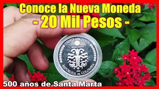 Todo sobre la moneda de edición limitada de Santa Marta 500 años