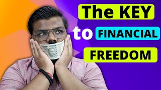 The KEY To Financial Freedom | You Need To Know This Concept !!
