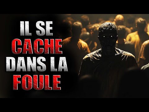 Il se cache dans la foule - Creepypasta FR