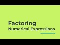 Factoring Numerical Expressions Challenge