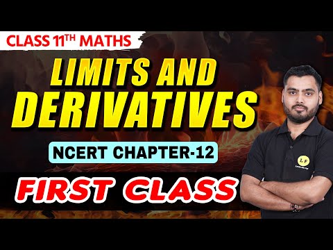 Limits and Derivatives Class 11 Maths | NCERT Chapter 12 | Limits and Derivatives Introduction | L-1