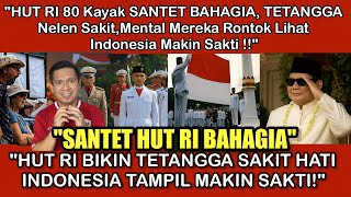 "Buset! HUT RI 80 Kayak Santet Bahagia, Tetangga Cuma Bisa Nelen Sakit Liat Indonesia Naik Kelas!"