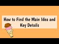 Finding the Main Idea and Key Details