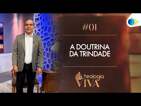 A Doutrina da Trindade | Teologia Viva