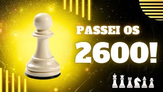 Estamos no TOP 100 do Brasil!♟️😀  Passei os 2600!
