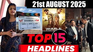 Top 15 Big News of Bollywood | 21st  AUGUST 2025 | Salman Khan,Sunny Deol