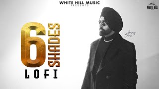 AMMY VIRK : 6 Shades Lo-Fi | Kaptaan | Desi Crew #newpunjabisong2025 #lofipunjabi #lofisongs