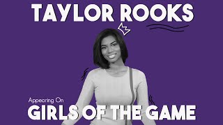"To the Umpteenth Degree" Taylor Rooks on Girls of the Game