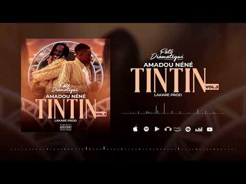 FATÔ DIAMATIGUI alias ADJI ONE CENTHIAGO  - AMADOU NÉNÉ TINTIN vol 3 - (Audio Officiel) 2025