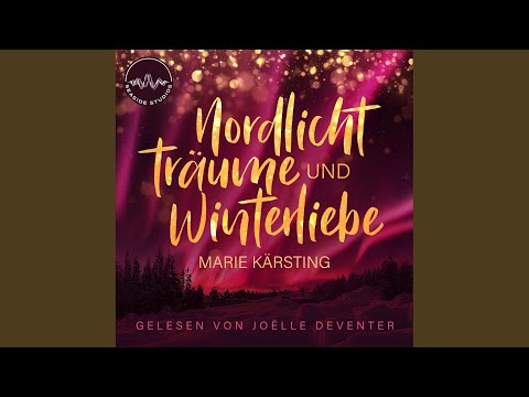Kapitel 19.3 - Nordlichtträume und Winterliebe