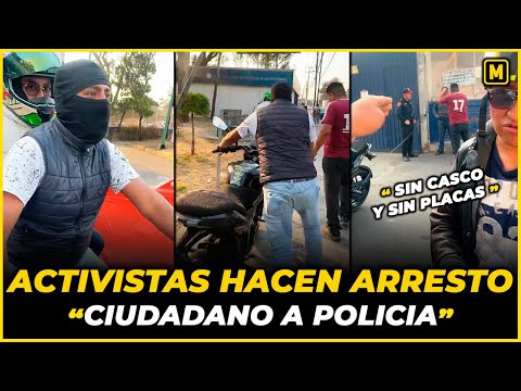 Activistas realizan Detención Ciudadana contra Policía