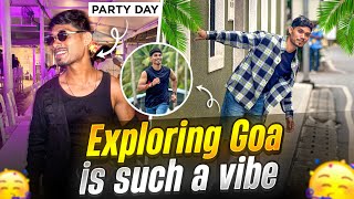 Exploring Goa 🥳 | DAY 1